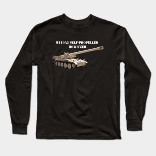 M110A2 Self-propelled 8-inch Howitzer  wht-txt Long Sleeve T-Shirt